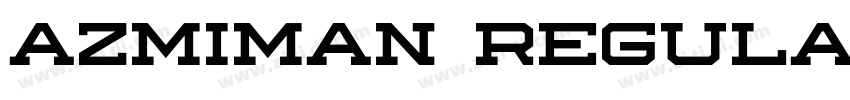 Azmiman Regular字体转换 Azmiman Regular字体转换